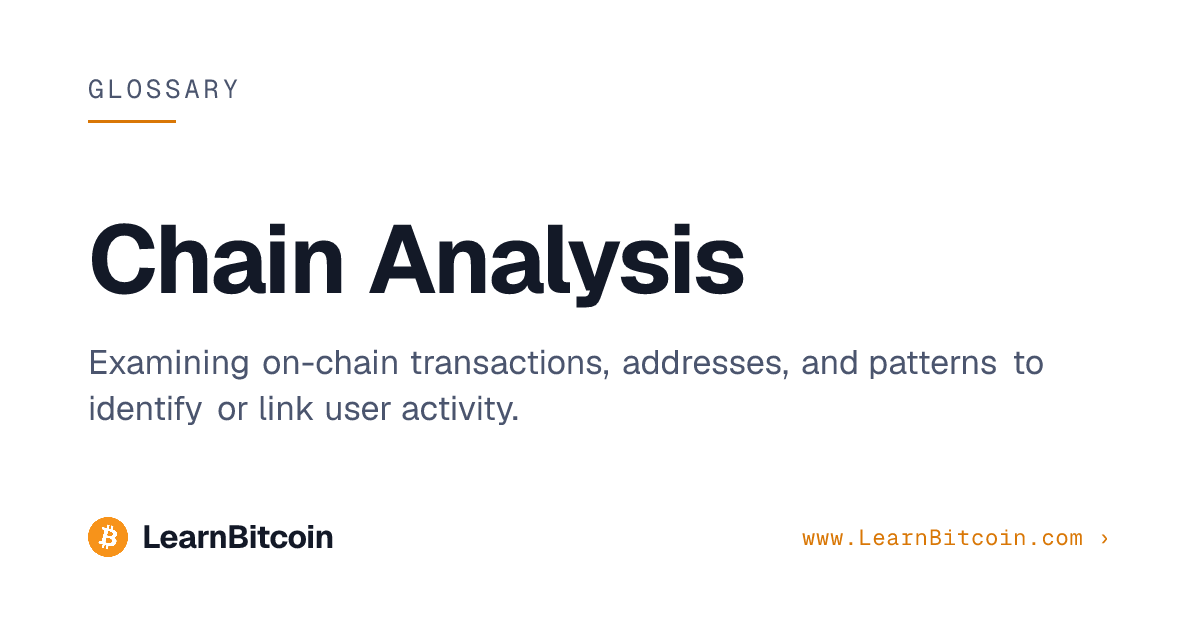 Chain Analysis | LearnBitcoin
