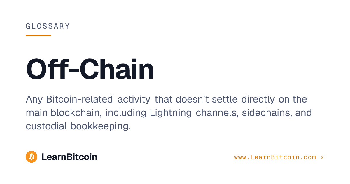 Off-Chain | LearnBitcoin