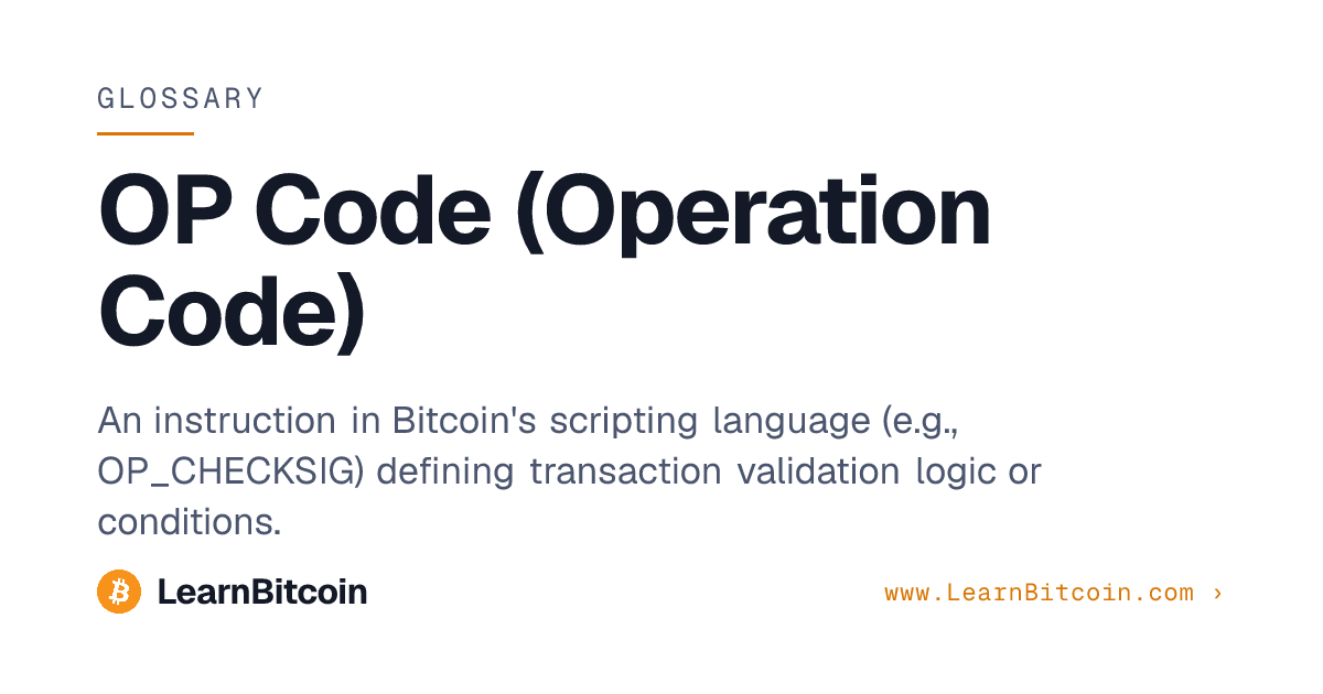 Operational Code OP Code (Operation Code) | LearnBitcoin