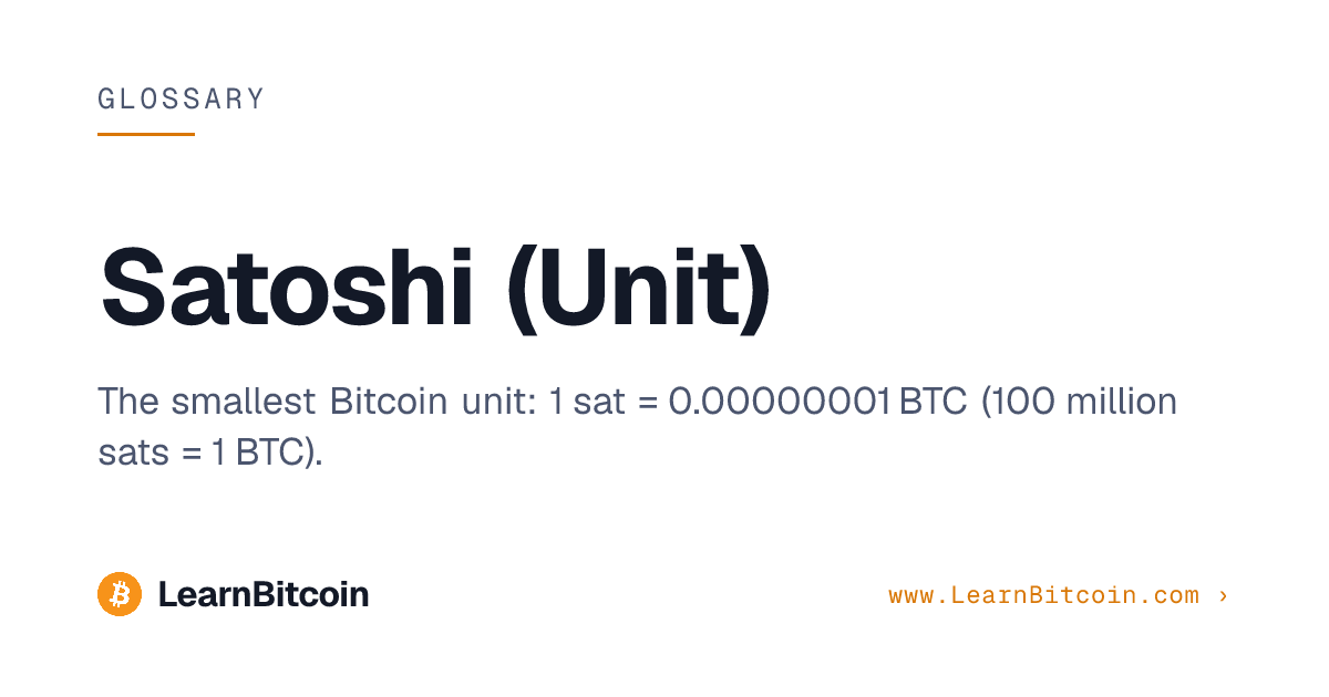 Satoshi (Unit) | LearnBitcoin