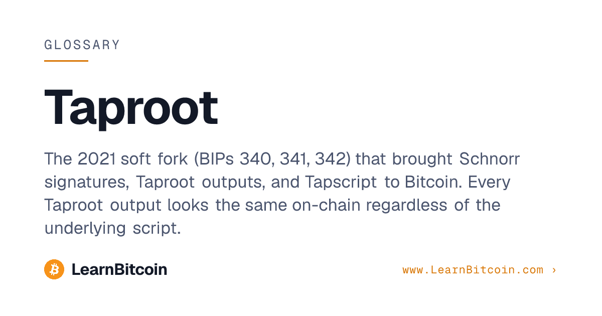 Taproot | LearnBitcoin